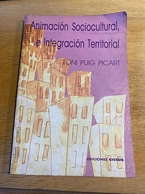 Seller image for Animacion sociocultural e integracion territorial for sale by International Book Hunting