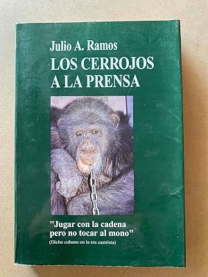 Seller image for Los cerrojos a la prensa for sale by International Book Hunting