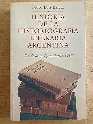Imagen del vendedor de Historia de la histografia literaria argentina a la venta por International Book Hunting