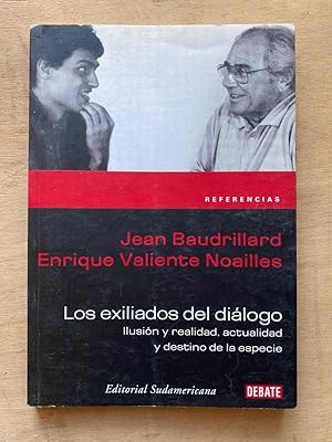 Image du vendeur pour Los exiliados del dialogo. Ilusion y realidad. Actualidad y destino de la especie mis en vente par International Book Hunting