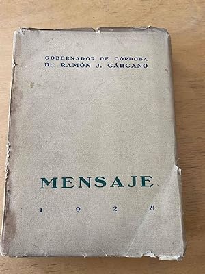 Bild des Verkufers fr Gobernador de cordoba Dr. Ramon J. Carcano. Mensaje. 1928 zum Verkauf von International Book Hunting