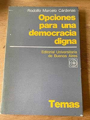 Imagen del vendedor de Opciones para una democracia digna a la venta por International Book Hunting