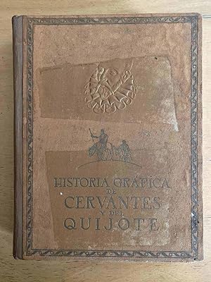 Imagen del vendedor de Historia grafica de Cervantes y del Quijote a la venta por International Book Hunting