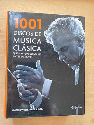 Seller image for 1001 discos de Musica Clasica, que hay que escuchar antes de morir for sale by International Book Hunting