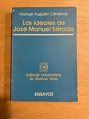 Imagen del vendedor de Los ideales de Jose Manuel Estrada a la venta por International Book Hunting