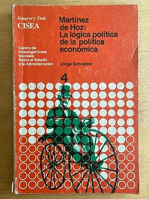 Imagen del vendedor de Martinez de Hoz: La logica politica de la politica economica a la venta por International Book Hunting