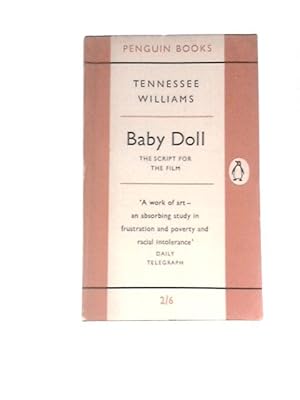 Seller image for Baby Doll: the Script for the Film for sale by World of Rare Books