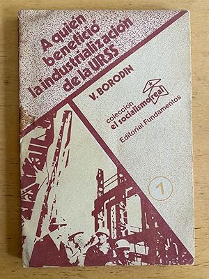 Seller image for A Quien beneficio la industrializacion de la urss for sale by International Book Hunting