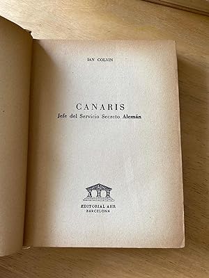 Seller image for Canaris. Jefe del servicio secreto aleman for sale by International Book Hunting