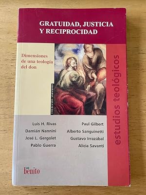 Imagen del vendedor de Gratuidad, Justicia y Reciprocidad a la venta por International Book Hunting