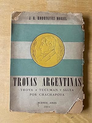 Imagen del vendedor de Trovas Argentinas. Trova a Tucuman y Salta Por Chachapoya a la venta por International Book Hunting