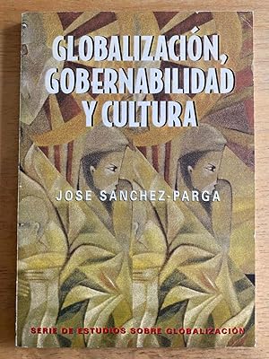 Imagen del vendedor de Globalizacion, Gobernabilidad y cultura a la venta por International Book Hunting