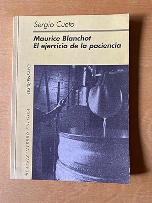 Immagine del venditore per Maurice Blanchot El ejercicio de la paciencia venduto da International Book Hunting