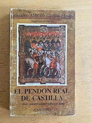 Seller image for El pendon Real de Castilla y otras consideraciones sobre el reno for sale by International Book Hunting