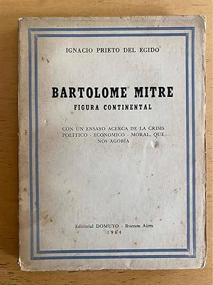 Imagen del vendedor de Bartolome Mitre figura continental a la venta por International Book Hunting