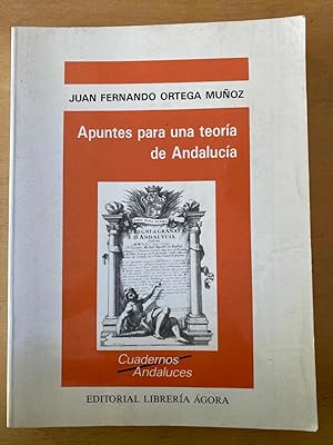 Seller image for Apuntes para una teoria de Andalucia for sale by International Book Hunting