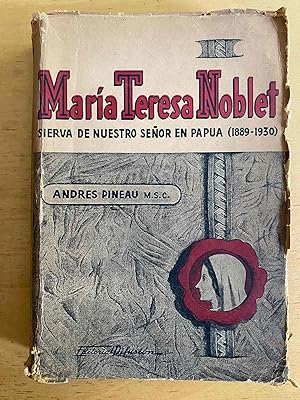 Imagen del vendedor de Maria Teresa Noblet. sierva de nuestro seor de Papua (1889-1930) a la venta por International Book Hunting