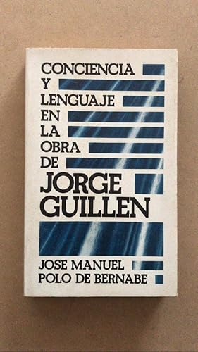 Image du vendeur pour Conciencia y lenguaje en la obra de Jorge Guillen mis en vente par International Book Hunting