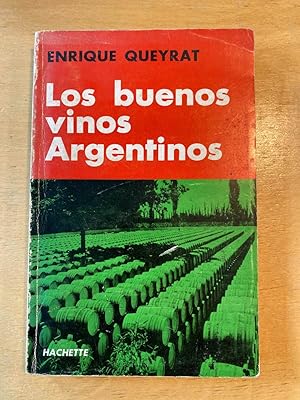 Imagen del vendedor de Los buenos vinos argentinos a la venta por International Book Hunting