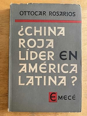 Imagen del vendedor de China Roja lider en America Latina? a la venta por International Book Hunting