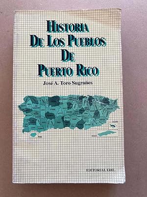 Image du vendeur pour Historia de los pueblos de Puerto Rico mis en vente par International Book Hunting