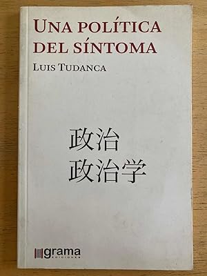 Seller image for Una politica del sintoma for sale by International Book Hunting
