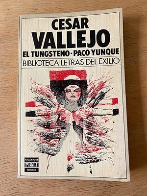 Image du vendeur pour El tungsteno. Paco yunque mis en vente par International Book Hunting