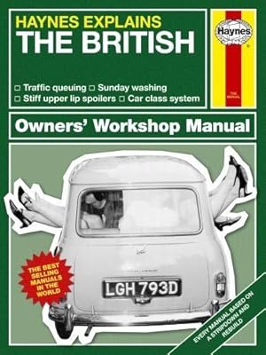 Bild des Verkufers fr The British (Haynes Explains) (Haynes Manuals) zum Verkauf von WeBuyBooks