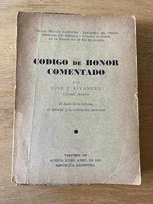 Bild des Verkufers fr Codigo de honor comentado. El duelo en la historia, el derecho y la institucion castrense zum Verkauf von International Book Hunting