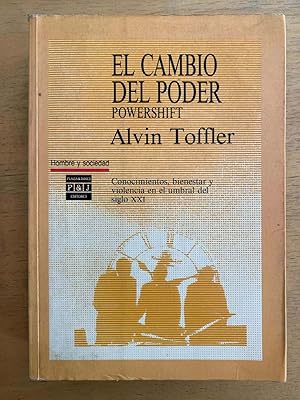 Imagen del vendedor de El Cambio del Poder Powershift. Conocimientos, bienestar y violencia en el umbral del siglo xxi a la venta por International Book Hunting