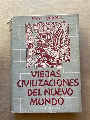 Imagen del vendedor de Viejas civilizaciones del nuevo mundo a la venta por International Book Hunting