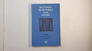 Bild des Verkufers fr Karl Friedrich Schinkel und die Antike : e. Aufsatzsammlung zum Verkauf von Gebrauchtbcherlogistik  H.J. Lauterbach
