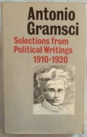 Seller image for Selections from Political Writings (1910-1920) for sale by Chapter 1