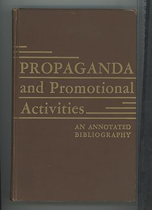 Seller image for Propaganda and Promotional Activities: An Annotated Bibliography for sale by Joe Orlik Books