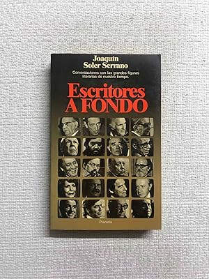 Bild des Verkufers fr Escritores a aondo. Conversaciones con las grandes figuras literarias de nuestro tiempo zum Verkauf von Campbell Llibres