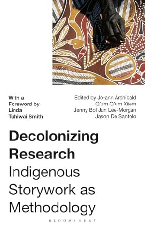 Bild des Verkäufers für Decolonizing Research : Indigenous Storywork as Methodology zum Verkauf von AHA-BUCH GmbH