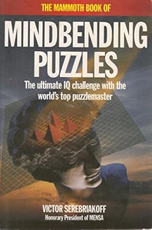 Imagen del vendedor de The Mammoth Book of Mindbending Puzzles (Mammoth Books) a la venta por WeBuyBooks