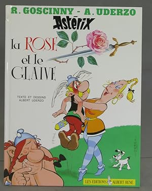 Imagen del vendedor de La Rose et le Glaive a la venta por EL DESVAN ANTIGEDADES