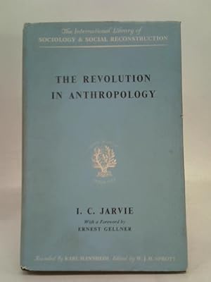 Bild des Verkufers fr Revolution in Anthropology (International Library of Society) zum Verkauf von World of Rare Books