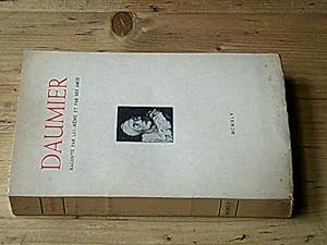 Daumier raconté par lui-même et par ses amis