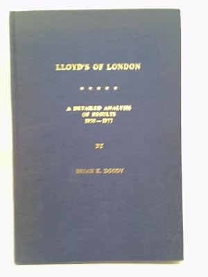 Bild des Verkufers fr Lloyd's of London: A Detailed Analysis of Results 1950-1977 zum Verkauf von World of Rare Books