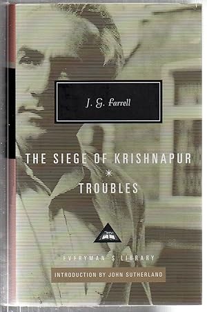 Immagine del venditore per The Siege of Krishnapur, Troubles: Introduction by John Sutherland (Everyman's Library Contemporary Classics Series) venduto da EdmondDantes Bookseller