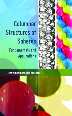 Bild des Verkufers fr Columnar Structures of Spheres : Fundamentals and Applications zum Verkauf von AHA-BUCH GmbH