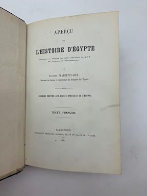 Apercu de l'histoire d'Egypte depuis les temps les plus recules jusqu'a la conquete musulmane.Tex...