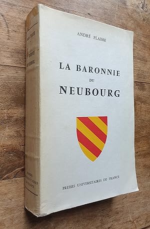 Image du vendeur pour La Baronnie de Neubourg mis en vente par CORSEAUX Pascal