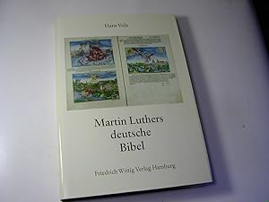 Imagen del vendedor de Martin Luthers deutsche Bibel : Entstehung u. Geschichte d. Lutherbibel a la venta por Antiquariat Fuchseck