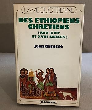 Seller image for La vie quotidienne des ethiopiens aux XVV et XVIII sicles for sale by librairie philippe arnaiz