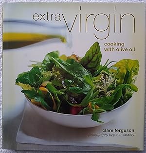 Imagen del vendedor de Extra Virgin: Cooking with Olive Oil a la venta por Wessex Gourmet