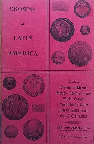 Crowns of Latin America: Price List 22 [Sept.-December 1969]