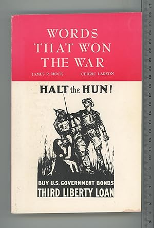 Seller image for Words That Won the War; the Story of the Committee on Public Information for sale by Joe Orlik Books